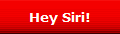 Hey Siri!